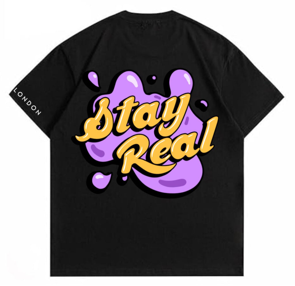 Stay Real Tee